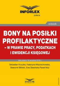 Bony na posiłki profilaktyczne – w prawie pracy, podatkach i ewidencji księgowej