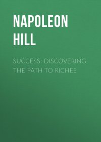 Success: Discovering the Path to Riches