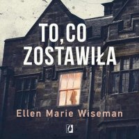 To co zostawiła