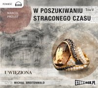 W poszukiwaniu straconego czasu 5 Uwięziona