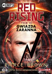 Red Rising. Tom 3. Gwiazda zaranna