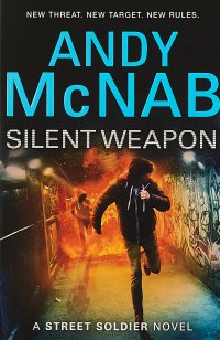 Silent Weapon: A Street Soldier Novel