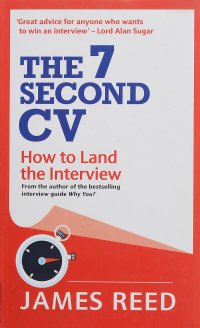 The 7 Second CV: How to Land the Interview