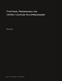 Functional Programming for Loosely-coupled Multiprocessors