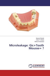 Microleakage: Gic+Tooth Mousse= ?