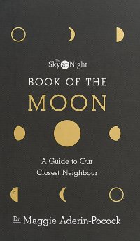 The Sky at Night: Book of the Moon. A Guide to Our Closest Neighbour. Уцененный товар