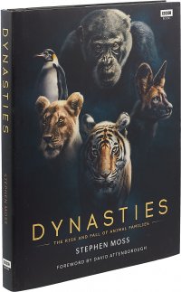 Dynasties: The Rise and Fall of Animal Families