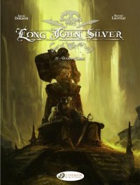 Long John Silver: Volume 4: Guiana-Capac