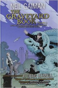 Neil Gaiman - «The Graveyard Book Graphic Novel: Part 2»