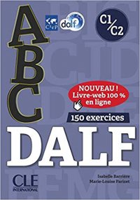 ABC Delf: Niveau C1/C2. Entainement en ligne (+ CD)