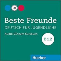 Beste Freunde B1/2 CD zum Kursbuch