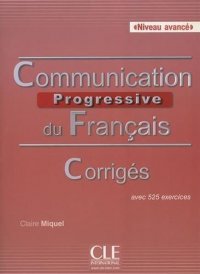 Communication progressive du français: Avancé: Corrigés 