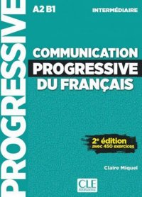 Communication progressive du français: Intermédiaire A2-B1: Livre (+ CD audio)