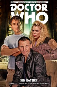 Doctor Who. The Ninth Doctor. Volume 4. Sin Eaters