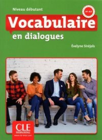 Vocabulaire en Dialogues. Niveau débutant (+ Audio CD)