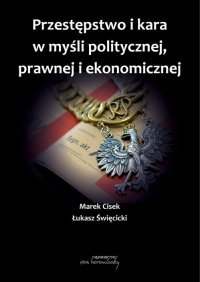 Przestępstwo i kara w myśli politycznej,prawnej i ekonomicznej