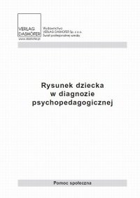 Rysunek dziecka w diagnozie psychopedagogicznej