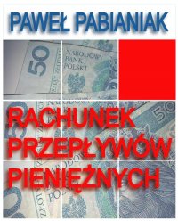 Rachunek Przepływów Pieniężnych