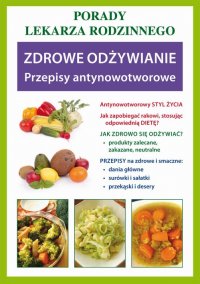 Zdrowe odżywianie. Przepisy antynowotworowe