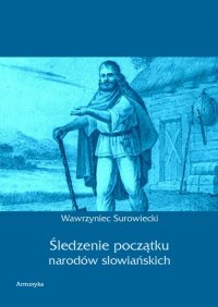 Śledzenie początku narodów słowiańskich