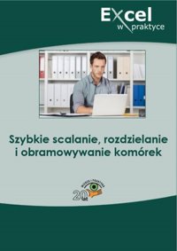 Szybkie scalanie, rozdzielanie i obramowywanie komórek