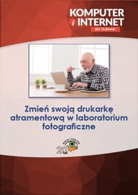 Zmień swoją drukarkę atramentową w laboratorium fotograficzne