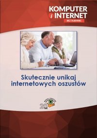 Skutecznie unikaj internetowych oszustów