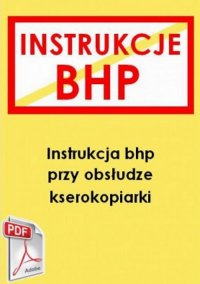 Instrukcja bhp przy obsłudze kserokopiarki