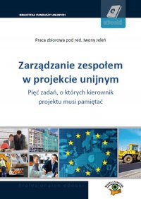 Zarządzanie zespołem w projekcie unijnym