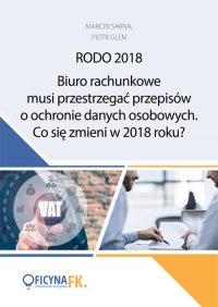 Biuro rachunkowe musi przestrzegać przepisów o ochronie danych osobowych. Co się zmieni w 2018 roku?