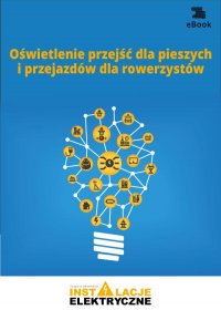 Oświetlenie przejść dla pieszych i przejazdów dla rowerzystów