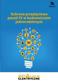 Ochrona przepięciowa paneli FV w budownictwie jednorodzinnym