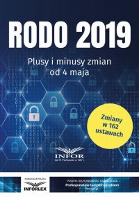 RODO 2019 Plusy i minusy zmian od 4 maja