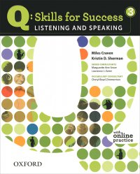 Q: Skills for Success 3: Listening and Speaking with Online Practice