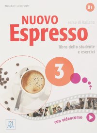 Nuovo Espresso 3: Libro dello studente e eserciziario