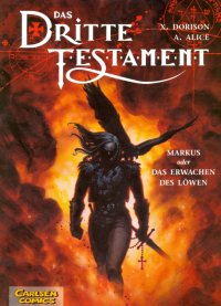 Das Dritte Testament. Band 1. Markus