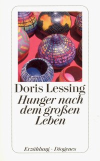 Hunger nach dem grossen Leben