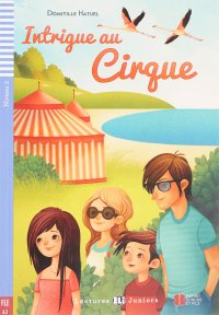 Intrigue au cirque (+ CD)