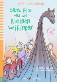 Oma Fix und die kleinen Wikinger: Niveau 1 (+ CD)