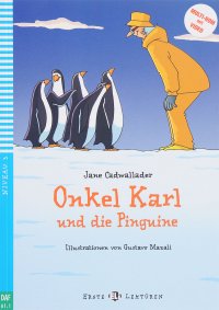 Onkel Karl Und Die Pinguine: Niveau 3 (+ CD-ROM)