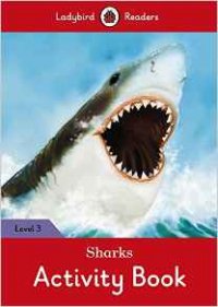 Sharks Activity Book: Ladybird Readers. Level 3