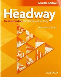 New Headway. Pre-Intermediate Workbook without Key