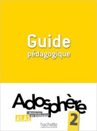 Adosphere: Guide Pedagogique 2