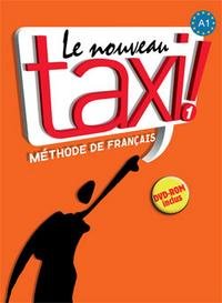 Le Nouveau Taxi: Volume 1: Méthode de français (+ DVD-ROM)