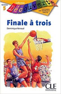 Decouverte 5: Finale A Trois