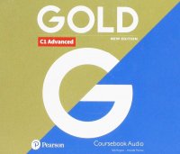 Gold New Edition: C1 Advanced: Coursebokk Audio (3 CD)