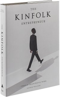 The Kinfolk Entrepreneur