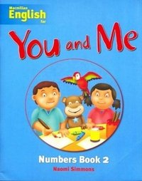 Macmillan English for You and Me: Level 2: Number Book