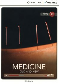 Medicine: Old and New: Level A2