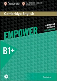 Cambridge English: Empower B+: Intermediate: Workbook with Answers with Audio CD